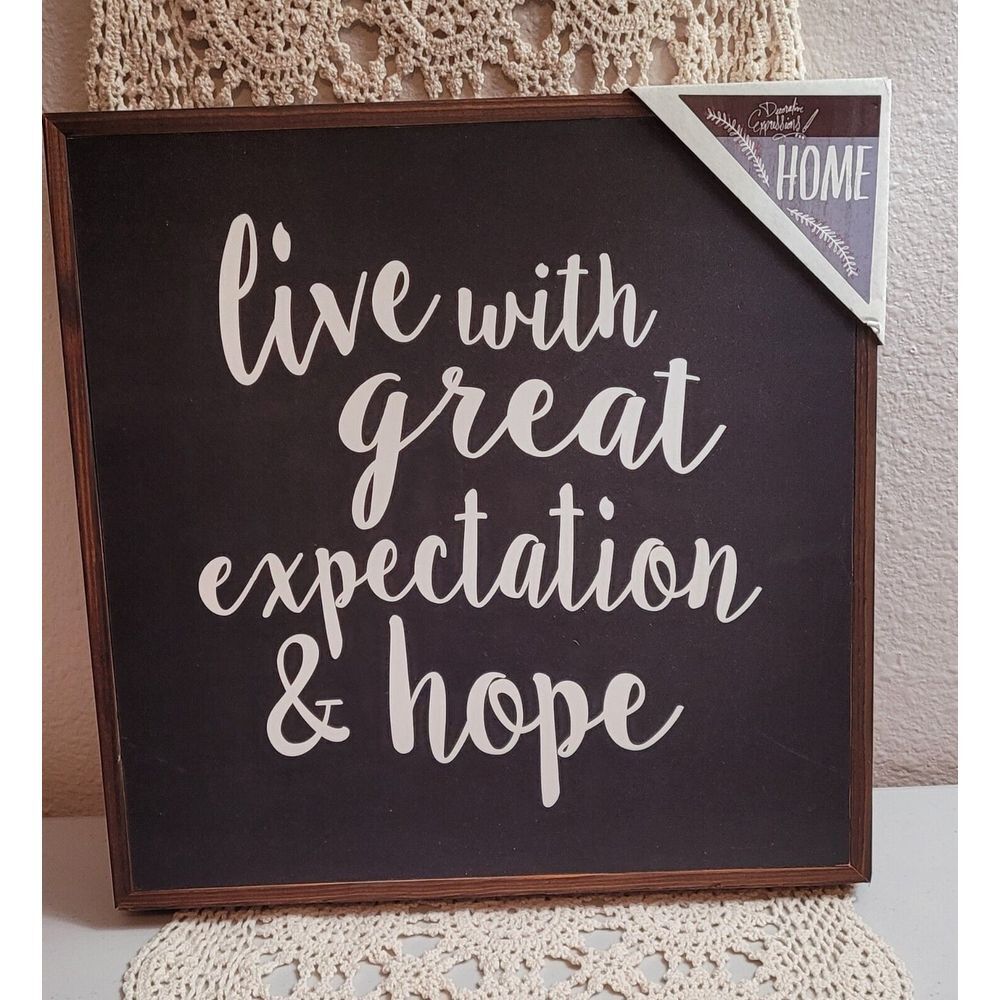 NEW wall decor saying " Live with great expectation & hope" White Words On Black